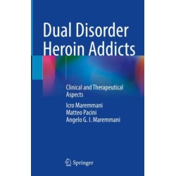 Dual Disorder Heroin Addicts: Clinical and Therapeutical Aspects