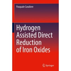 Hydrogen Assisted Direct Reduction of Iron Oxides