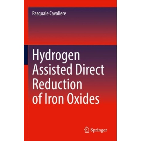 Hydrogen Assisted Direct Reduction of Iron Oxides