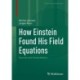 How Einstein Found His Field Equations: Sources and Interpretation