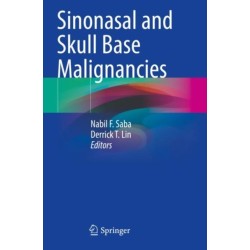 Sinonasal and Skull Base Malignancies