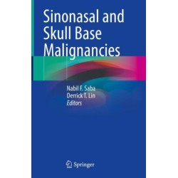 Sinonasal and Skull Base Malignancies