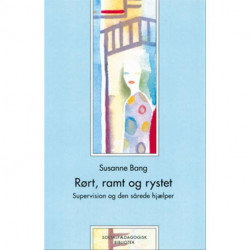 Rørt, ramt og rystet: Supervision og den sårede hjælper