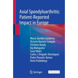 Axial Spondyloarthritis: Patient-Reported Impact in Europe