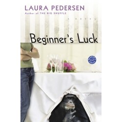 Beginner's Luck: A Novel