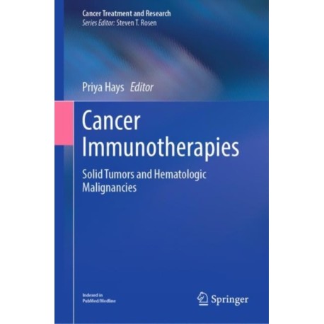 Cancer Immunotherapies: Solid Tumors and Hematologic Malignancies