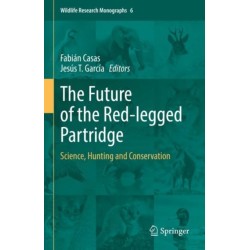 The Future of the Red-legged Partridge: Science, Hunting and Conservation