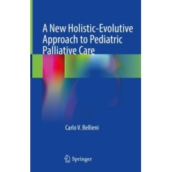 A New Holistic-Evolutive Approach to Pediatric Palliative Care