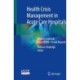 Health Crisis Management in Acute Care Hospitals: Lessons Learned from COVID-19 and Beyond