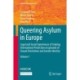 Queering Asylum in Europe: Legal and Social Experiences of Seeking International Protection on grounds of Sexual Orientation and Gender Identity
