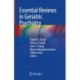 Essential Reviews in Geriatric Psychiatry