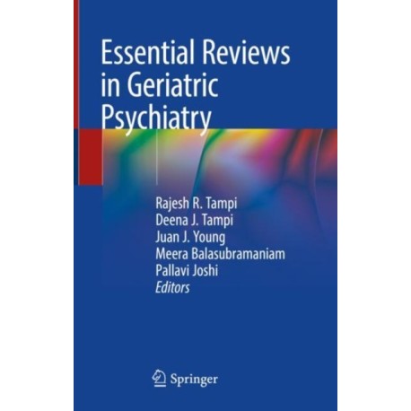 Essential Reviews in Geriatric Psychiatry