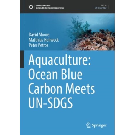 Aquaculture: Ocean Blue Carbon Meets UN-SDGS