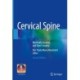 Cervical Spine: Minimally Invasive and Open Surgery