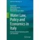 Water Law, Policy and Economics in Italy: Between National Autonomy and EU Law Constraints