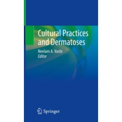 Cultural Practices and Dermatoses