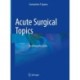 Acute Surgical Topics: An Infographic Guide