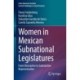 Women in Mexican Subnational Legislatures: From Descriptive to Substantive Representation