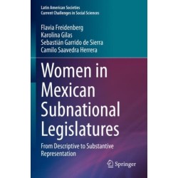 Women in Mexican Subnational Legislatures: From Descriptive to Substantive Representation
