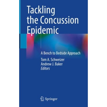 Tackling the Concussion Epidemic: A Bench to Bedside Approach