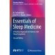 Essentials of Sleep Medicine: A Practical Approach to Patients with Sleep Complaints
