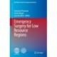Emergency Surgery for Low Resource Regions