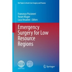 Emergency Surgery for Low Resource Regions