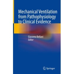 Mechanical Ventilation from Pathophysiology to Clinical Evidence
