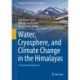 Water, Cryosphere, and Climate Change in the Himalayas: A Geospatial Approach