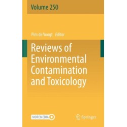 Reviews of Environmental Contamination and Toxicology Volume 250