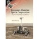European-Russian Space Cooperation: From de Gaulle to ExoMars