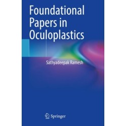 Foundational Papers in Oculoplastics
