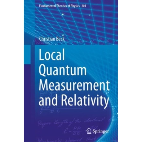 Local Quantum Measurement and Relativity