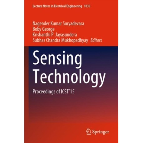 Sensing Technology: Proceedings of ICST'15