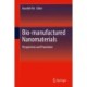Bio-manufactured Nanomaterials: Perspectives and Promotion