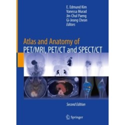 Atlas and Anatomy of PET/MRI, PET/CT and SPECT/CT