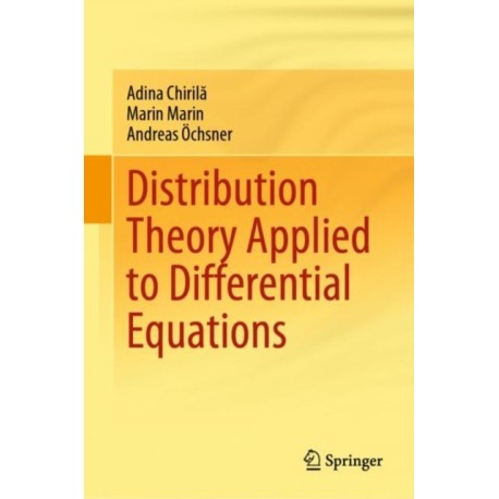 Distribution Theory Applied to Differential Equations