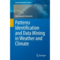 Patterns Identification and Data Mining in Weather and Climate