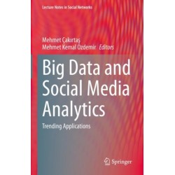 Big Data and Social Media Analytics: Trending Applications