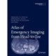 Atlas of Emergency Imaging from Head-to-Toe