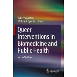Queer Interventions in Biomedicine and Public Health