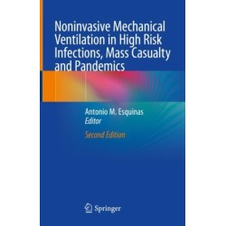 Noninvasive Mechanical Ventilation in High Risk Infections, Mass Casualty and Pandemics