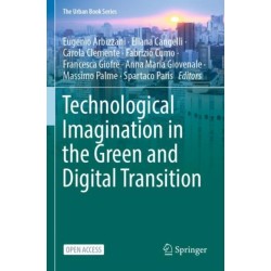Technological Imagination in the Green and Digital Transition