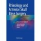 Rhinology and Anterior Skull Base Surgery: A Case-based Approach