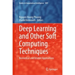 Deep Learning and Other Soft Computing Techniques: Biomedical and Related Applications