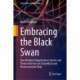 Embracing the Black Swan: How Resilient Organizations Survive and Thrive in the face of Geopolitical and Macroeconomic Risks
