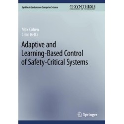Adaptive and Learning-Based Control of Safety-Critical Systems