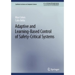 Adaptive and Learning-Based Control of Safety-Critical Systems