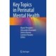 Key Topics in Perinatal Mental Health