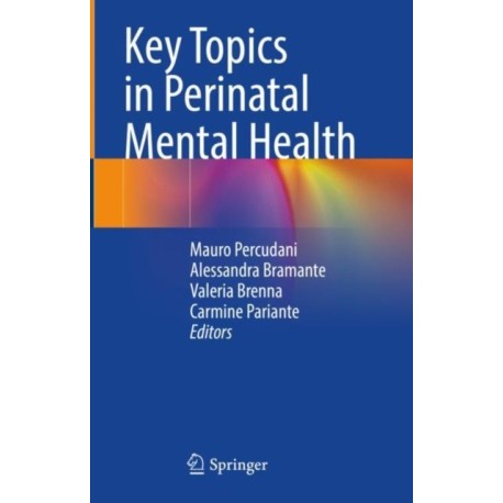 Key Topics in Perinatal Mental Health
